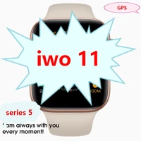 

IWO 11 smart watch touch screen wireless series 5 44mm 1:1 with GPS sport heart rate monitor for apple iPhone series 5 bracelet