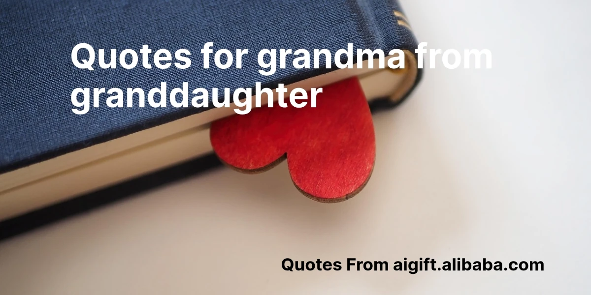 quotes for grandma from granddaughter