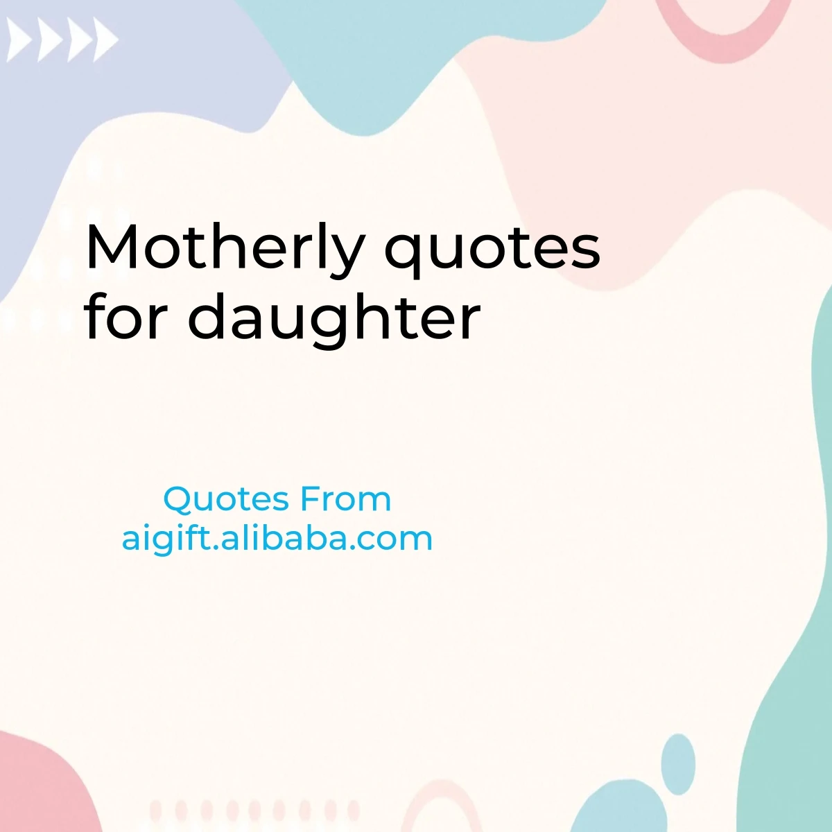 motherly quotes for daughter