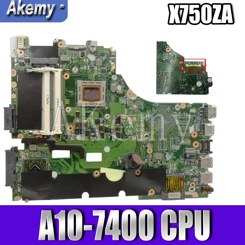 

Akemy X750ZA X750ZE motherboard For Asus X750Z X750ZA X750ZE K750Z laptop motherboard CPU/A10-7400 test 100% original mainboard