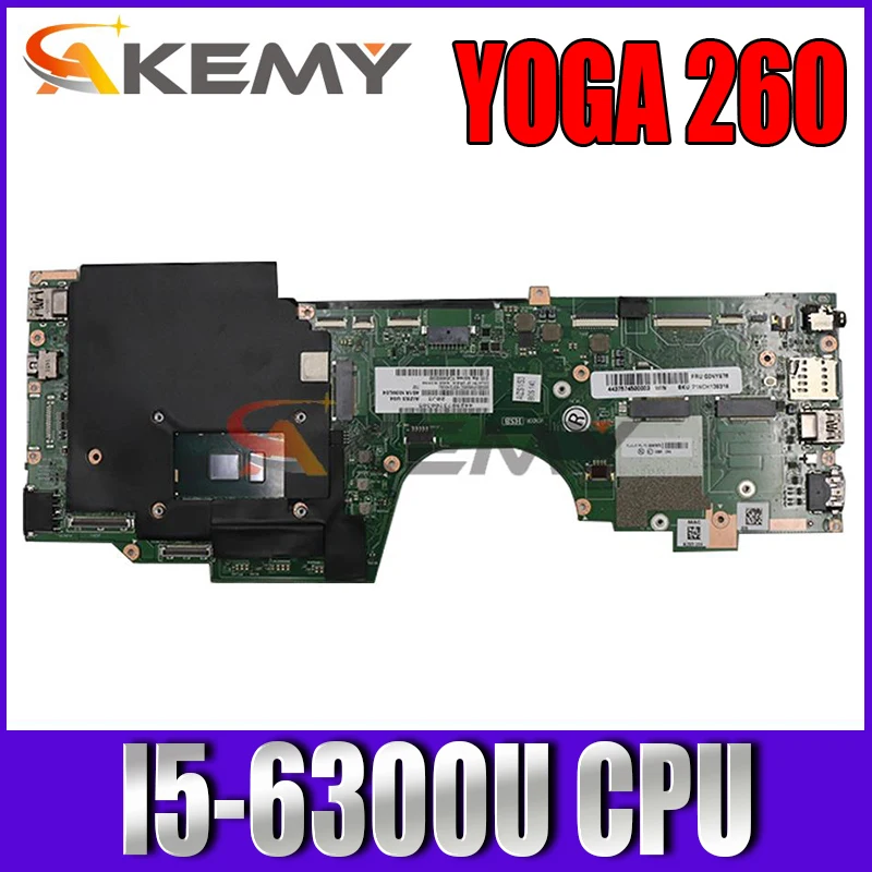 

YOGA 260 motherboard mainboard for Thinkpad laptop 20FE 20FD AIZS3 LA-C582P Rev: 2.0 FRU 01LV830 01AY812 CPU:I5-6300U test OK