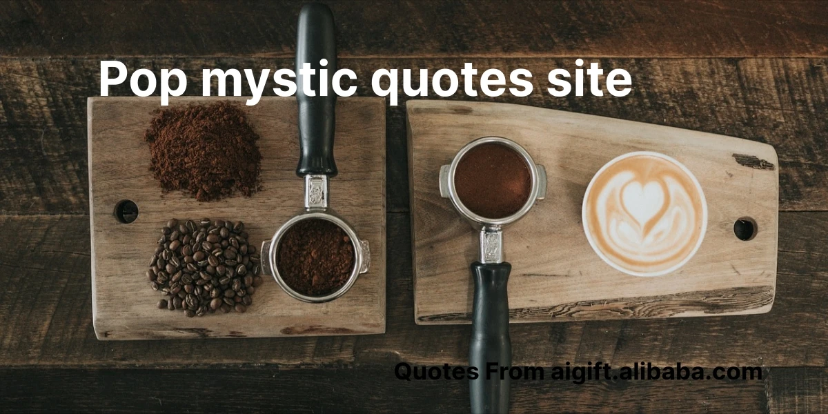 pop mystic quotes site