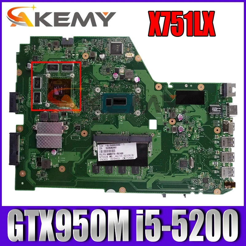 

X751LX Main board X751LKB GTX950M i5-5200CPU 4GB RAM Mainboard REV2.2 For ASUS X751LK X751LKB X751L A751L Laptop motherboard