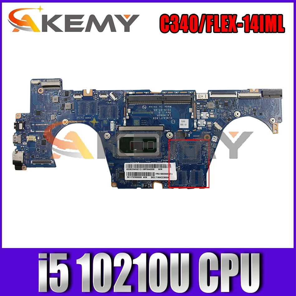 

For C340-14IML FLEX-14IML laptop motherboard LA-H082P with CPU i5 10210U tested 100% working FRU 5B20W69213 5B20W69203