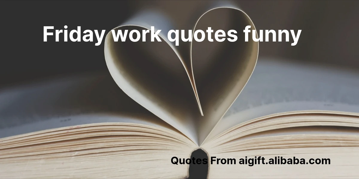 friday work quotes funny