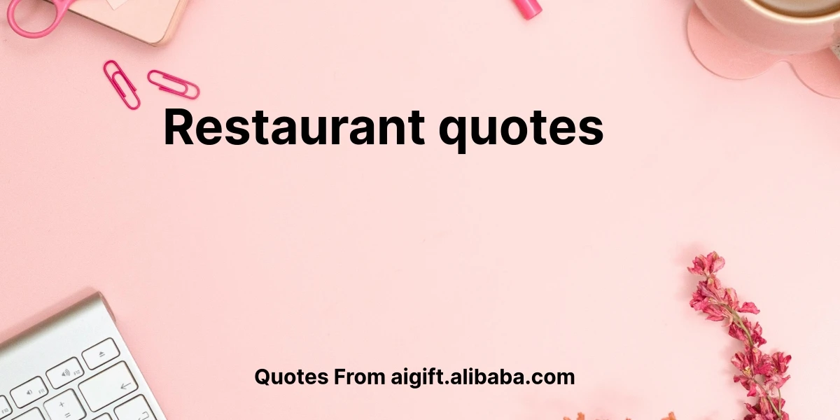 restaurant quotes