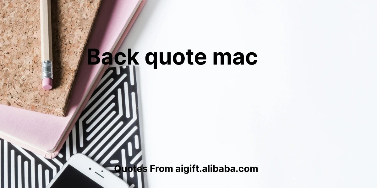 back quote mac