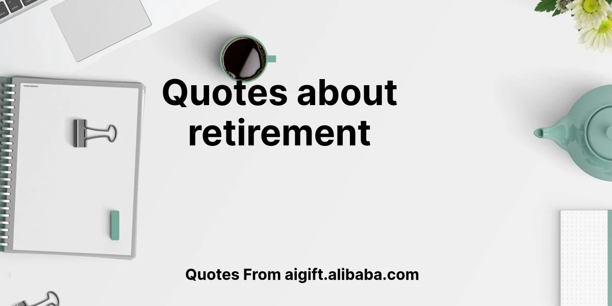 quotes about retirement