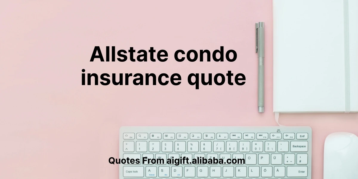 allstate condo insurance quote