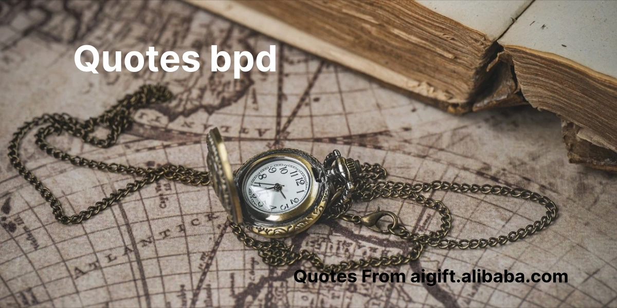 quotes bpd