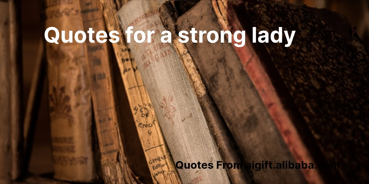 quotes for a strong lady