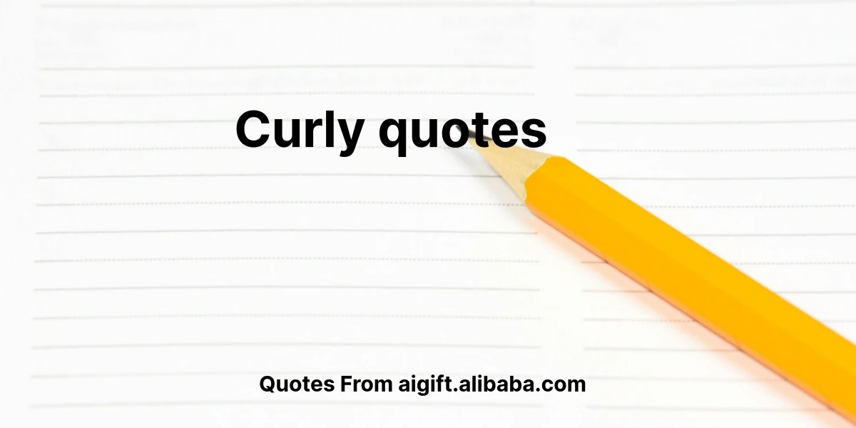 curly quotes