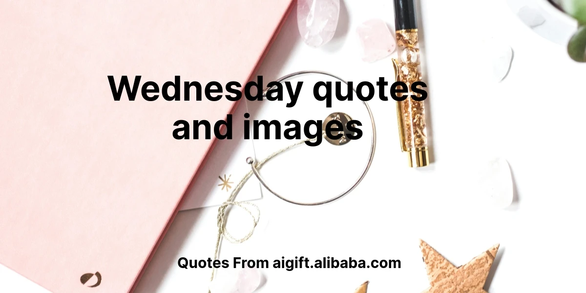 wednesday quotes and images