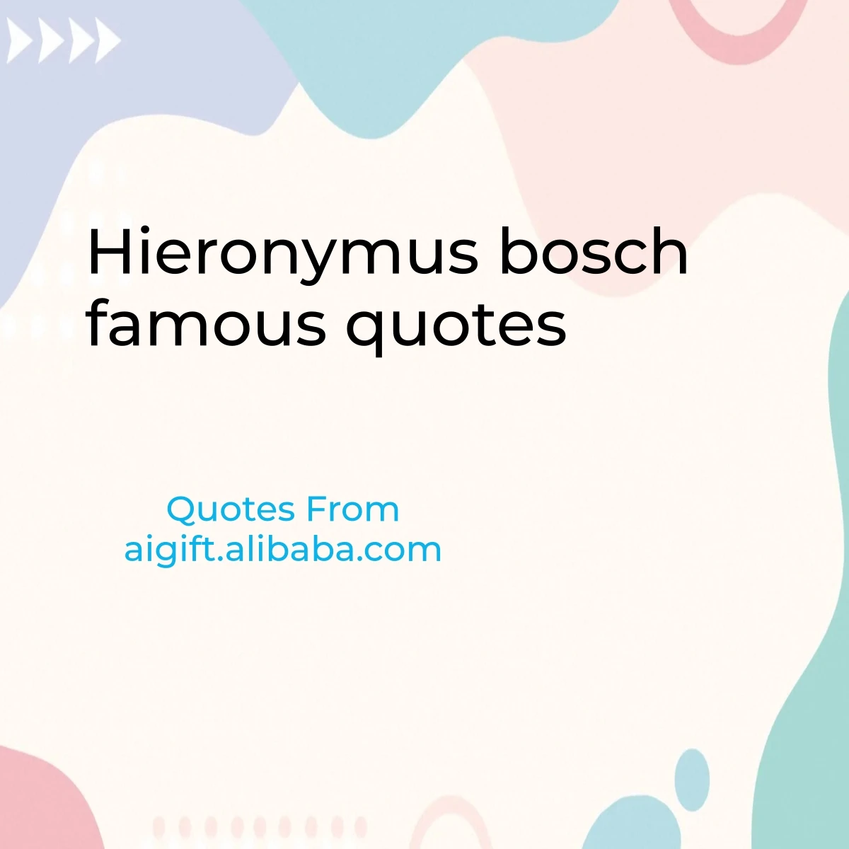 hieronymus bosch famous quotes