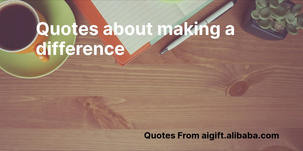 quotes about making a difference