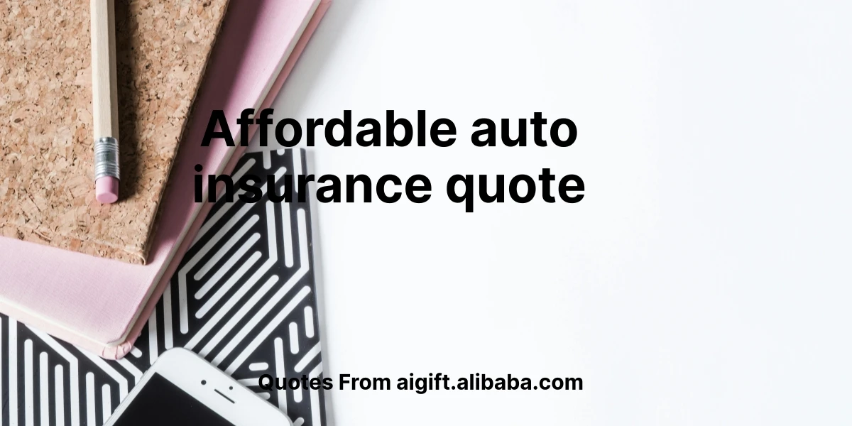 affordable auto insurance quote