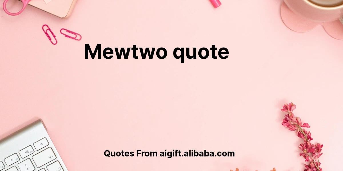 mewtwo quote