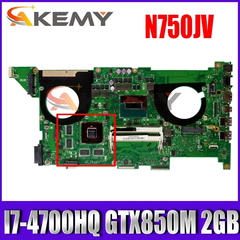 

N750JK MA_BD._OM/I7-4700HQ/AS GTX850M 2GB Mainboard REV 3.0 For ASUS N750J N750JK N750JV laptop motherboard HM86 Test 100% ok
