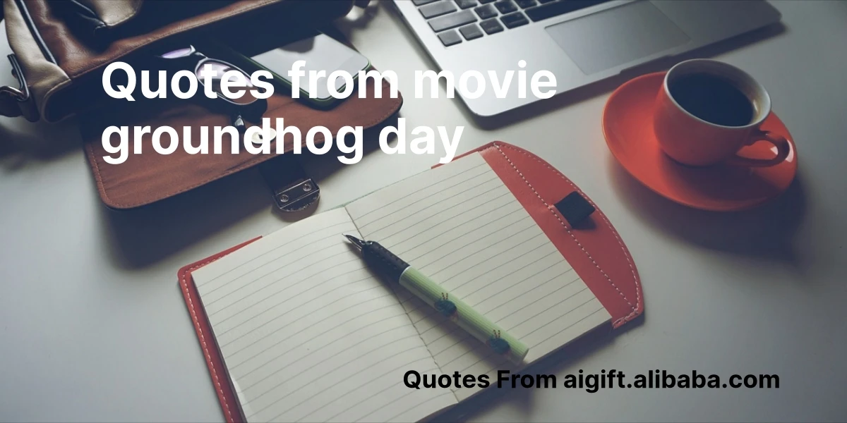 quotes from movie groundhog day