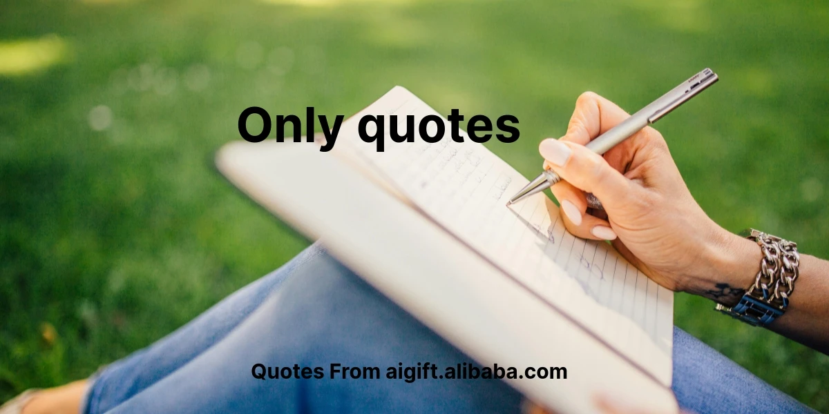 only quotes