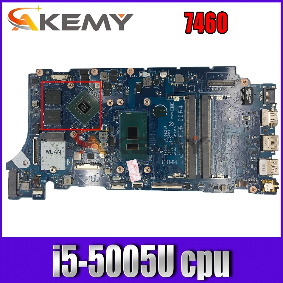 

Akemy 0C38XC C38XC LA-D821P for Dell 7460 Laptop motherboard i5-5005U tested