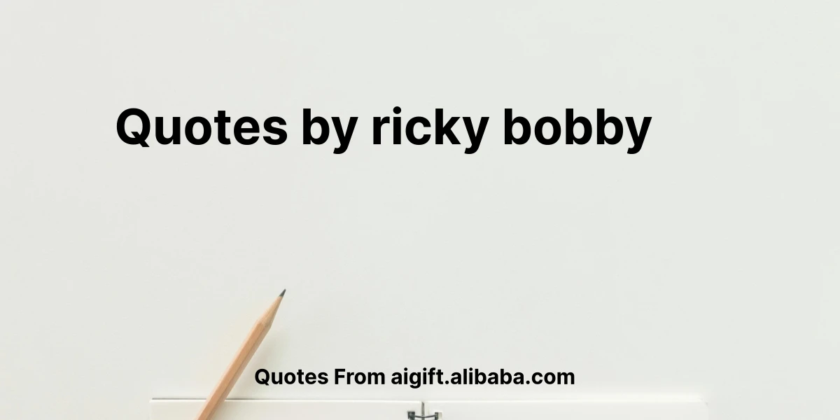 quotes by ricky bobby