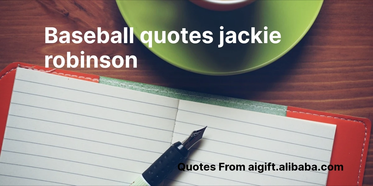 baseball quotes jackie robinson