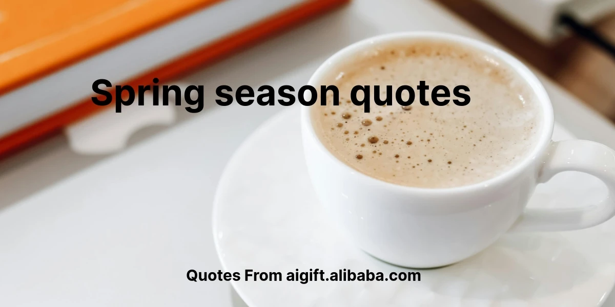 spring season quotes