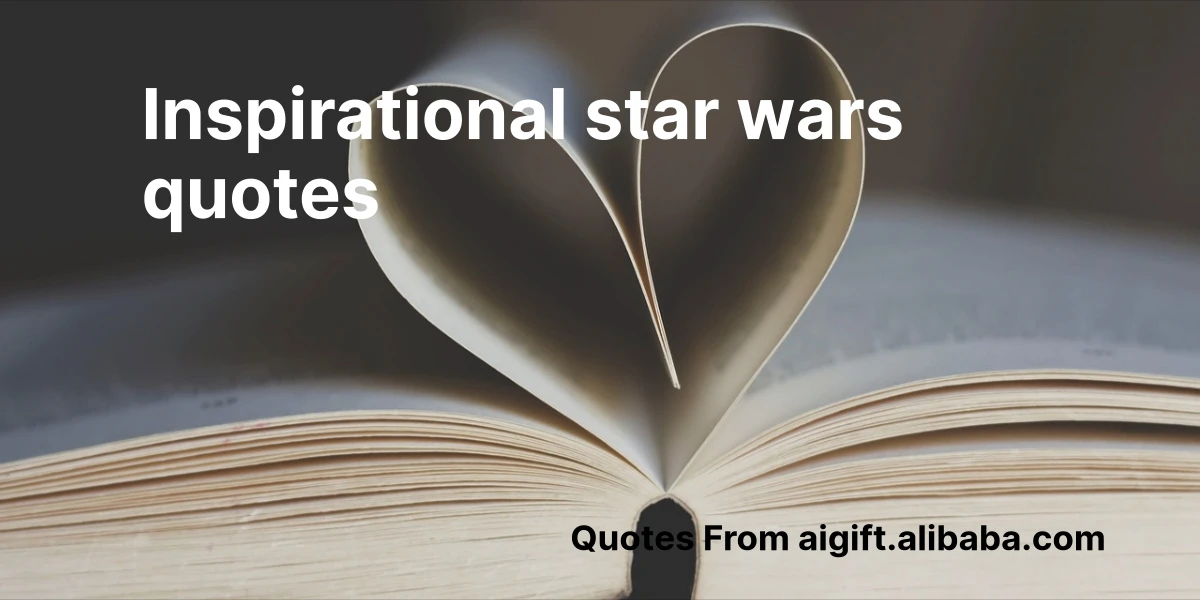 inspirational star wars quotes