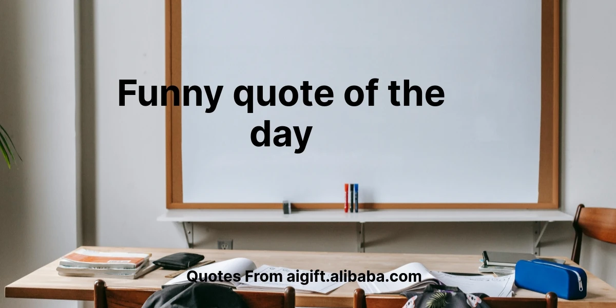 funny quote of the day