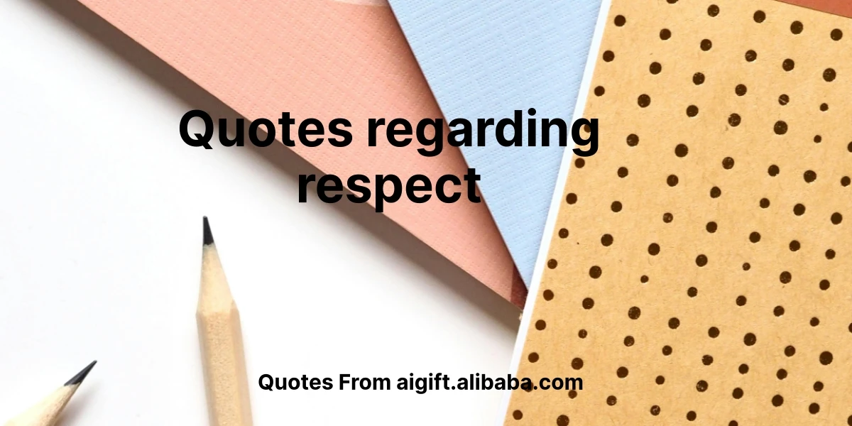 quotes regarding respect