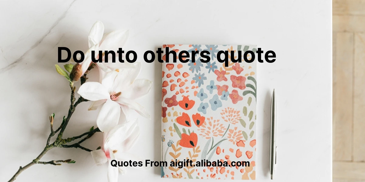 do unto others quote