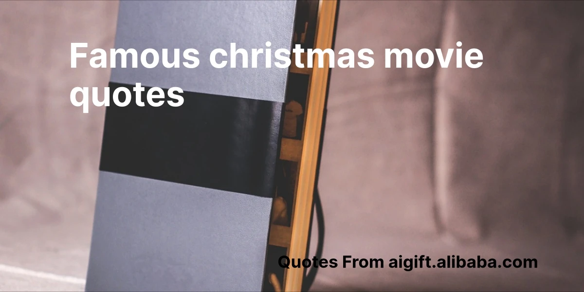 famous christmas movie quotes
