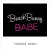 Beach Bunny Babe neon Factory Signs Decorative Board Acrylic Custom Made Vintage LED Neon Sign Light Color Changing For Home