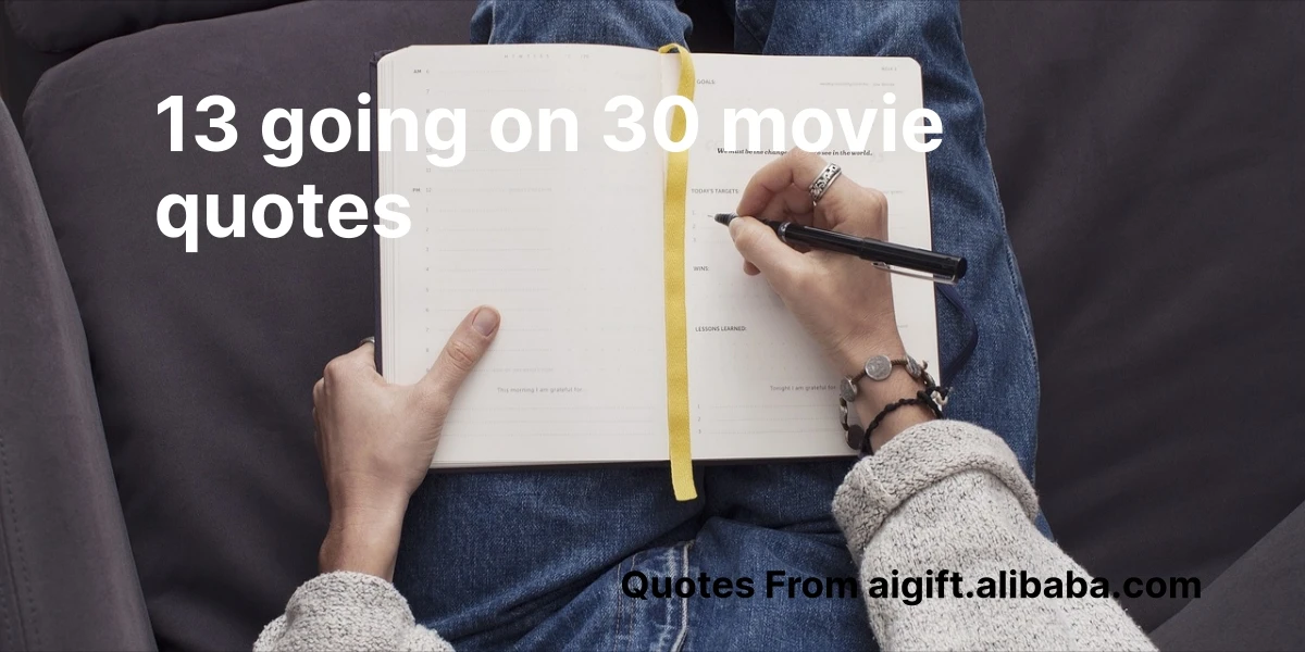 13 going on 30 movie quotes