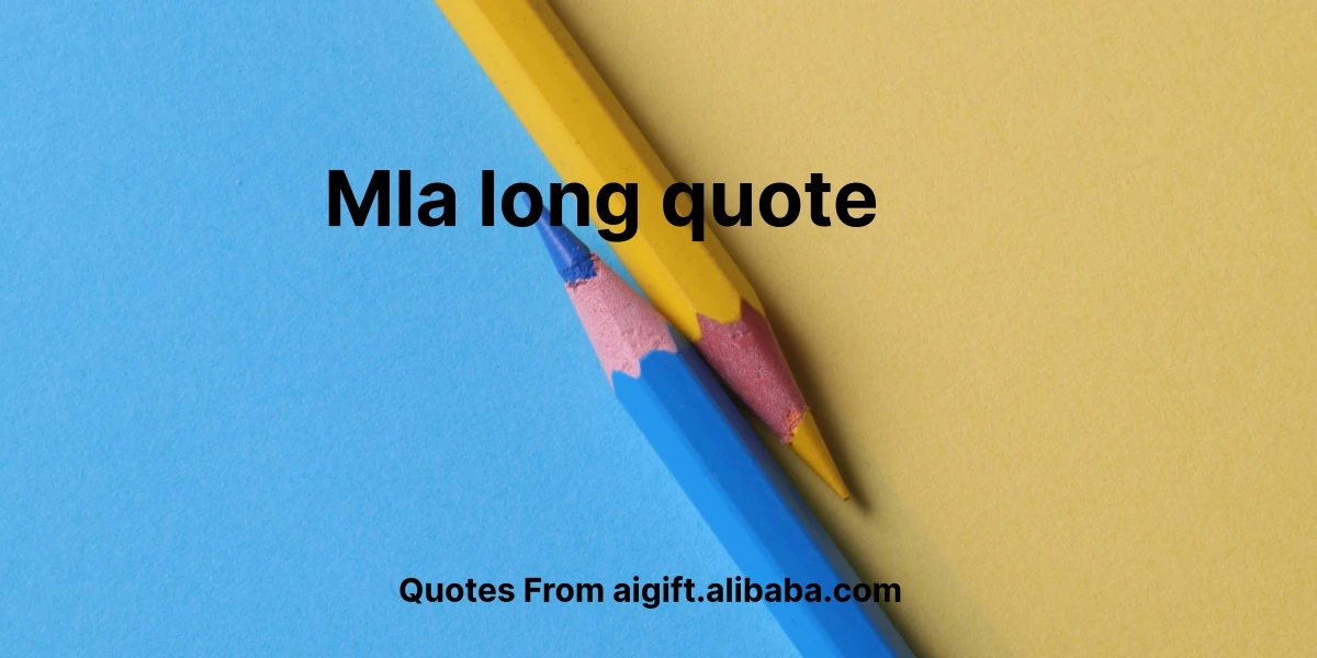 mla long quote