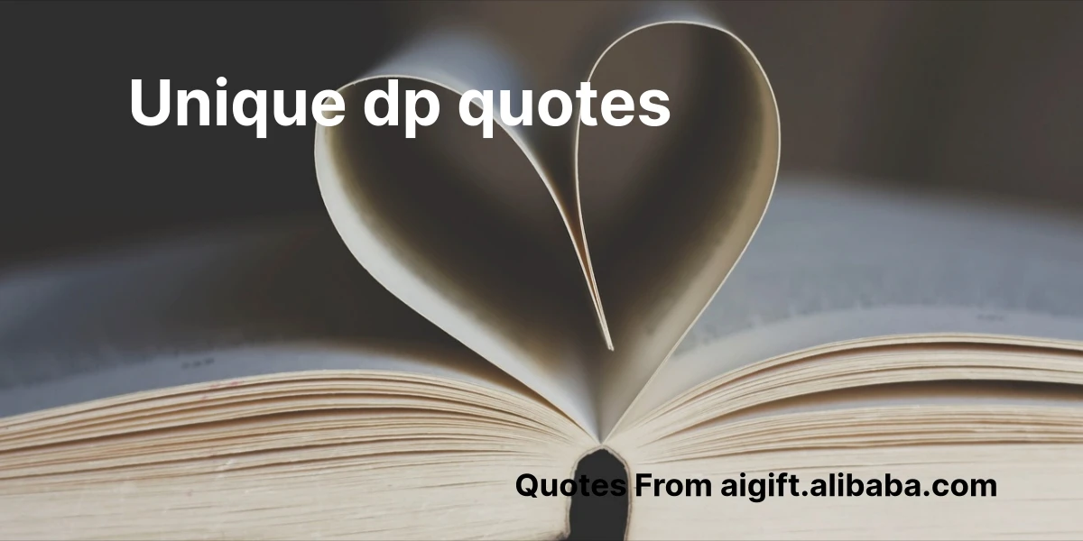 unique dp quotes