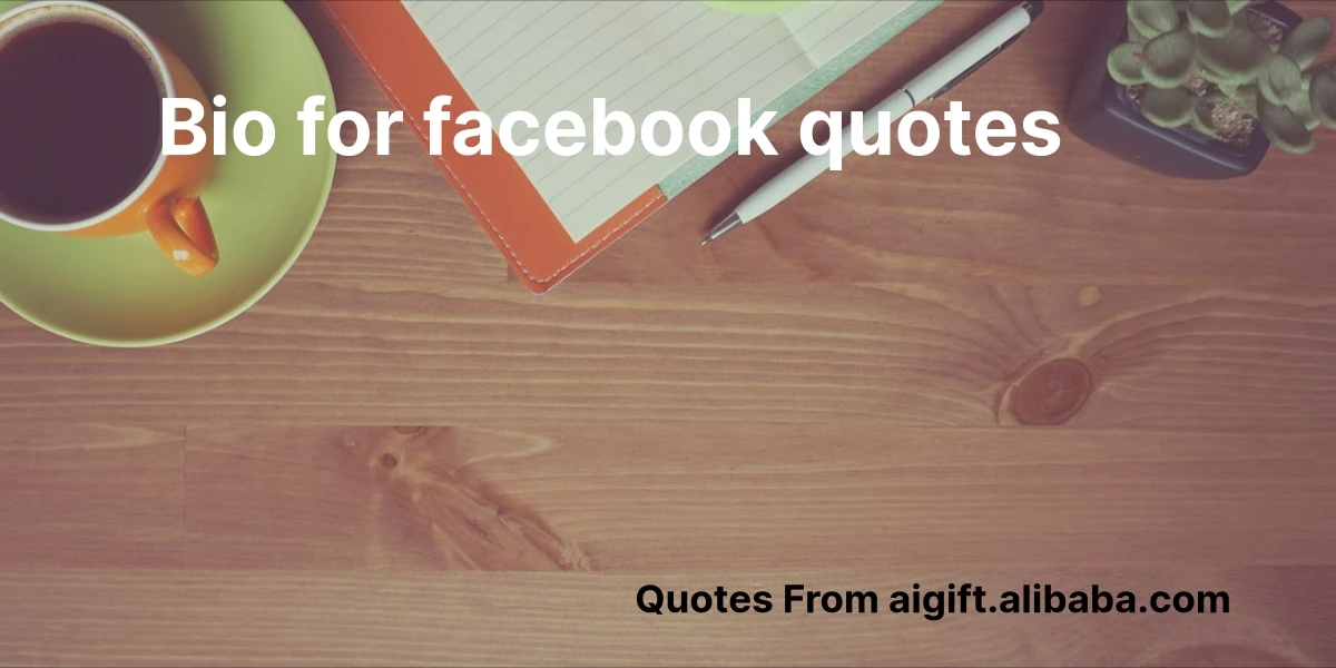 bio for facebook quotes