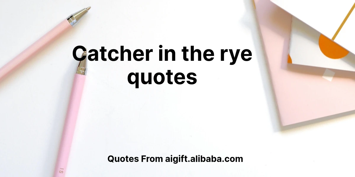 catcher in the rye quotes