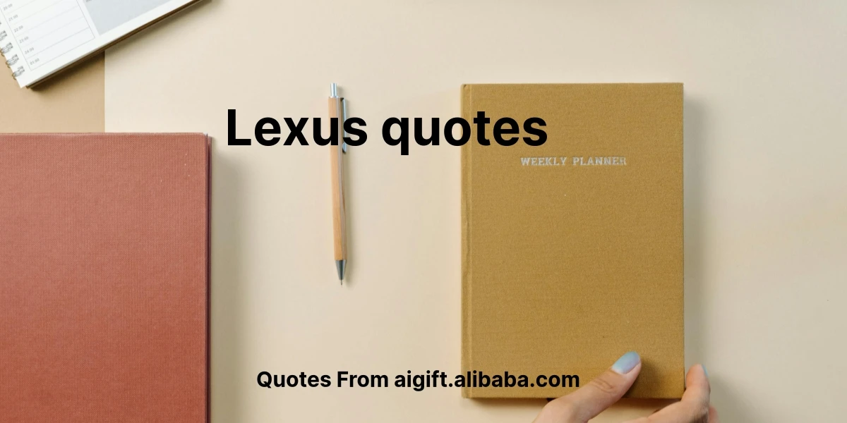 lexus quotes