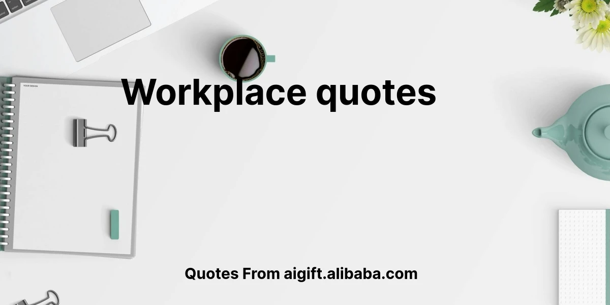 workplace quotes