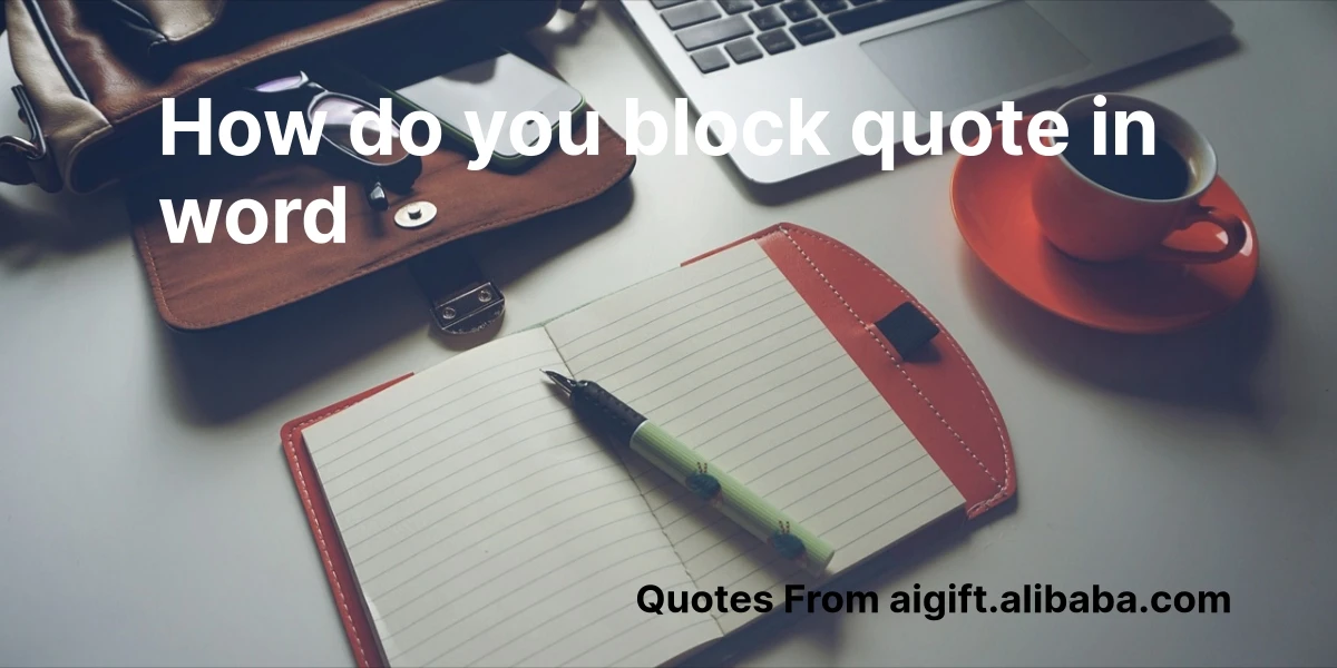 how do you block quote in word