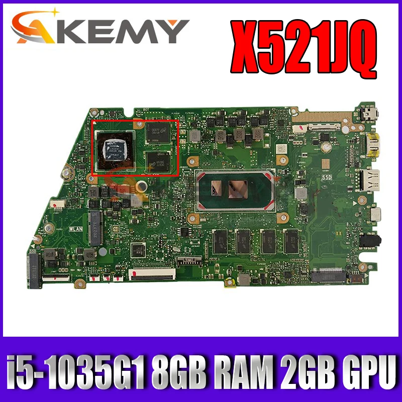 

X521JQ original mainboard W/ i5-1035G1 8GB RAM 2GB GPU For ASUS X521 X521J X521JQ laptop motherboard mainboard tested full 100%