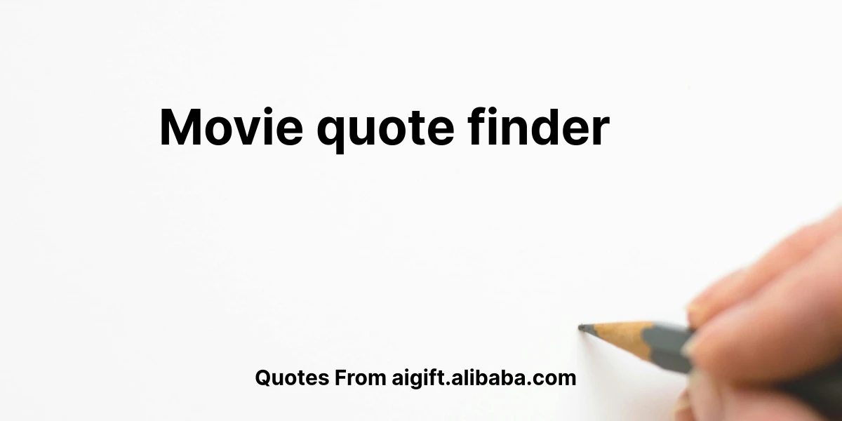 movie quote finder