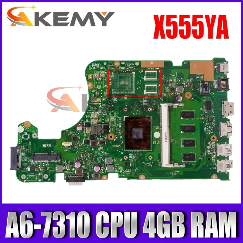 

X555YA Motherboard A6-7310 CPU 4GB RAM For ASUS X555 X555YA X555YI X555D X555DG A555D laptop mainboard X555DG Mainboard Test OK