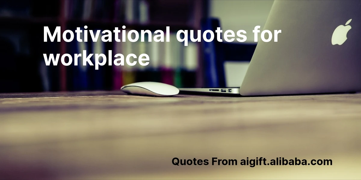 motivational quotes for workplace