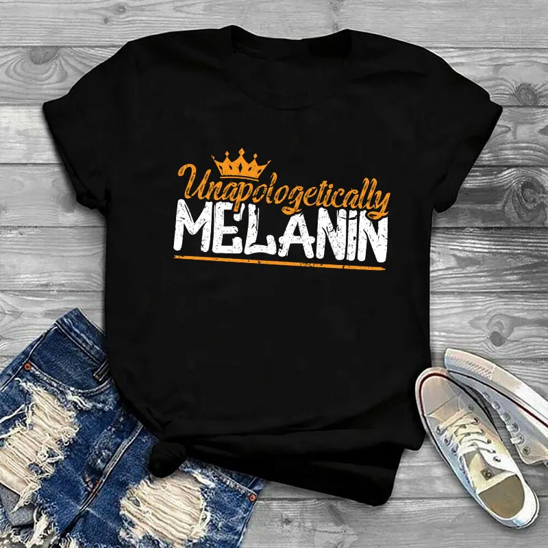 

New Design cheap Unapologetically Melanin T-Shirt Melanin Poppin Female T-shirt Unapologetic short sleeve shirt women