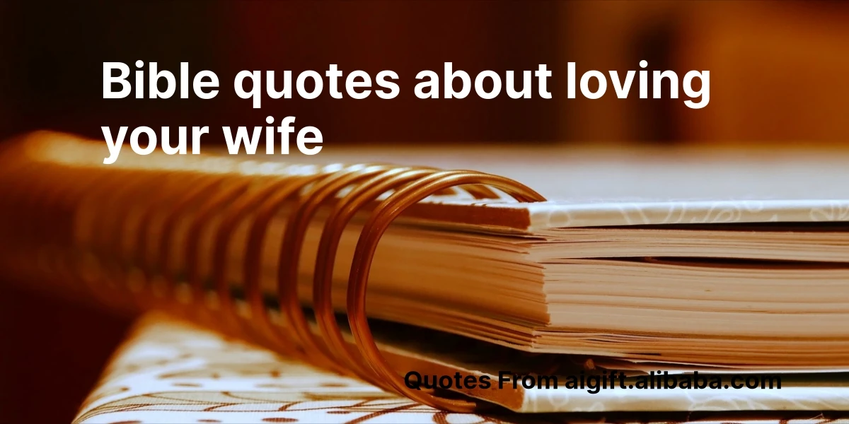 bible quotes about loving your wife