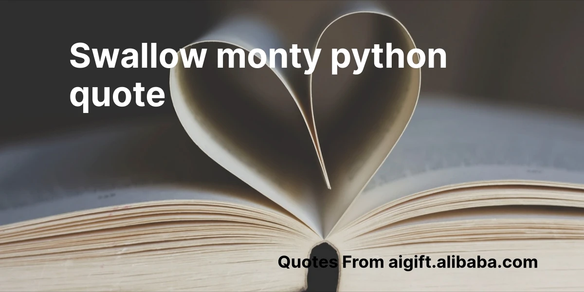 swallow monty python quote