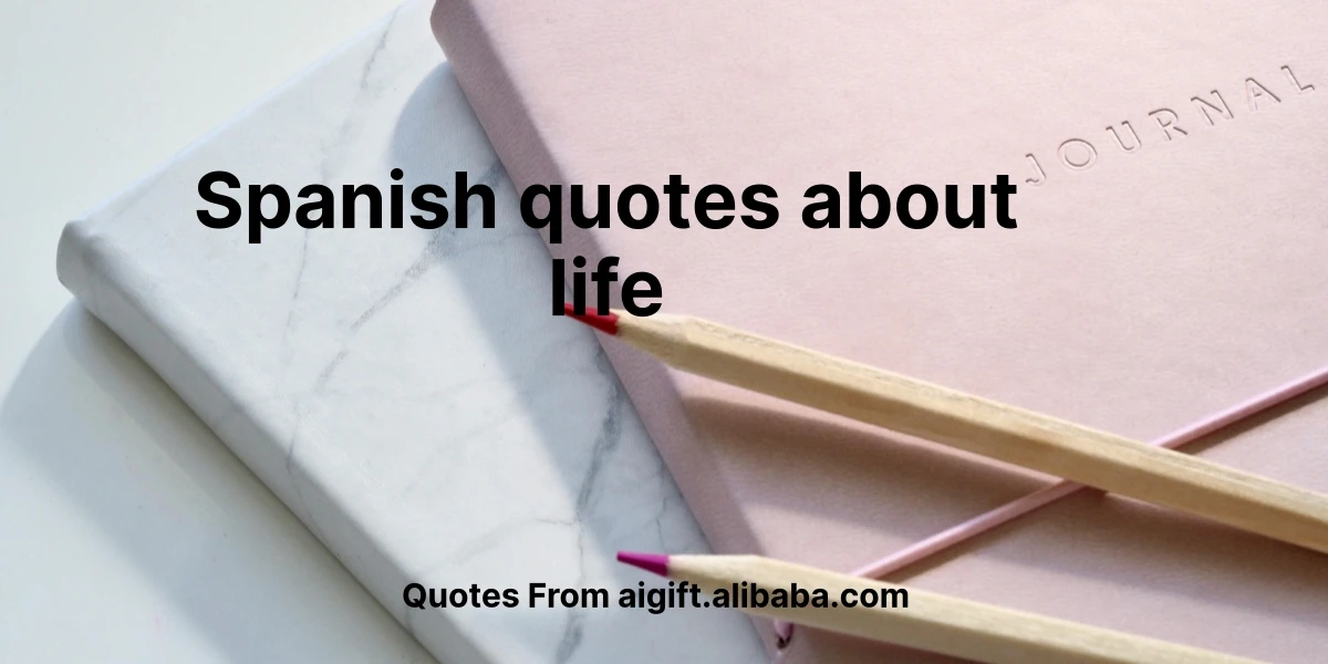 spanish quotes about life